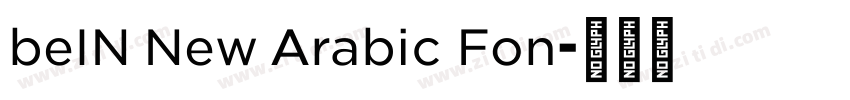 beIN New Arabic Fon字体转换